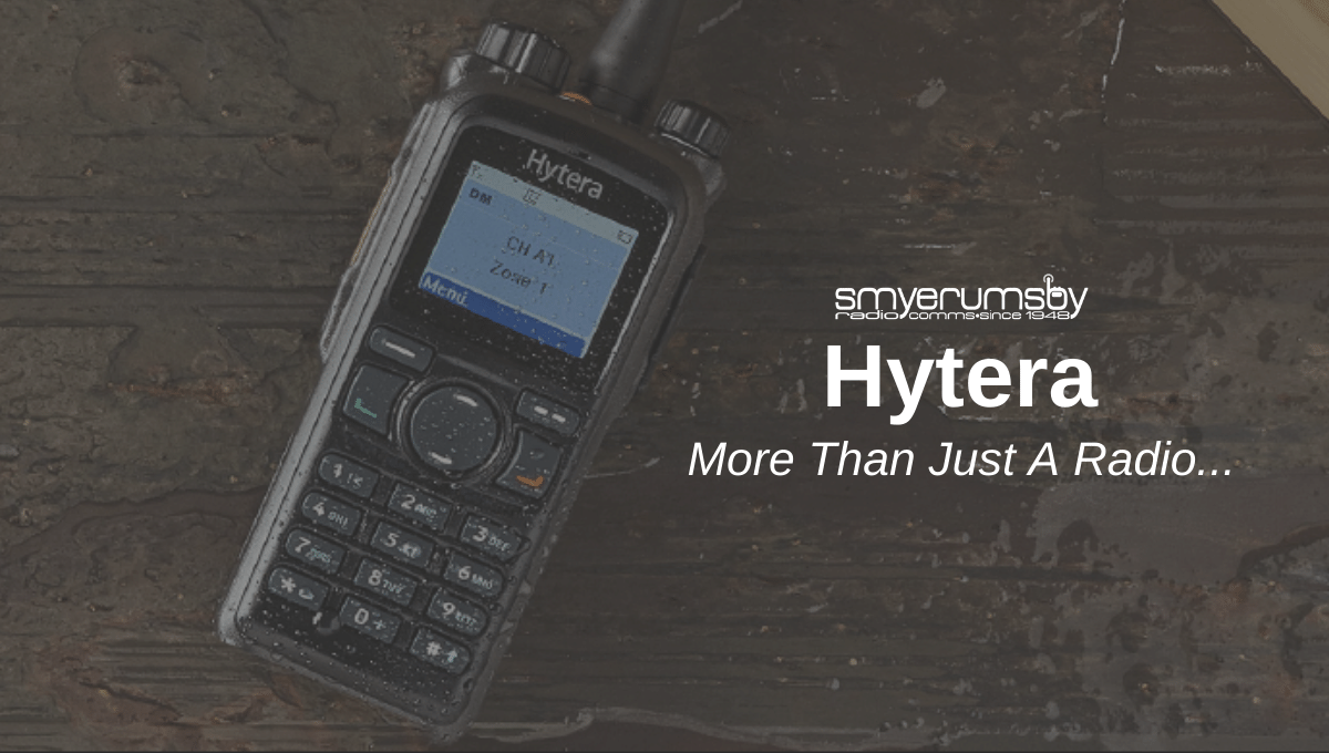 Hytera – More Than Just A Radio